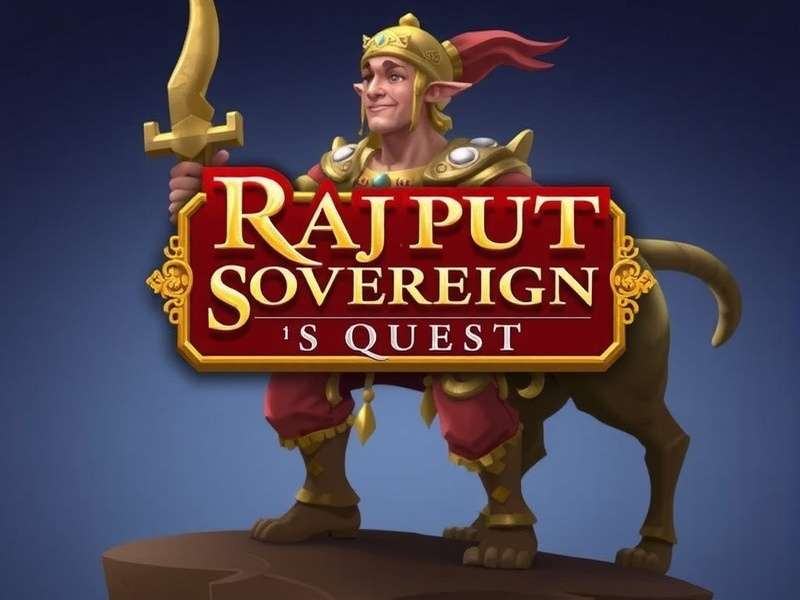 Rajput Sovereign S Quest Feature Showcase